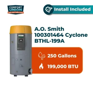 A. O. Smith 100301464 Cyclone BTHL-199A